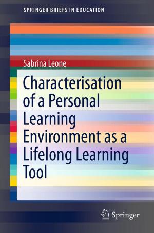 Cover of the book Characterisation of a Personal Learning Environment as a Lifelong Learning Tool by William F. Rayburn, J.Christopher Carey, Pamela S. Miles