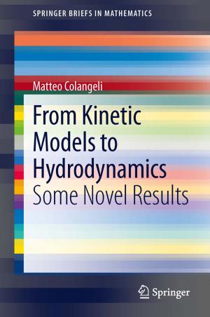 Cover of the book From Kinetic Models to Hydrodynamics by Rohit Sharma, Tapas Chakravarty