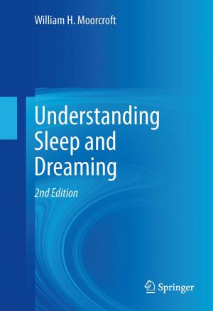 Cover of the book Understanding Sleep and Dreaming by Margaret Semrud-Clikeman, Phyllis Anne Teeter Ellison