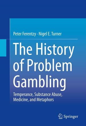 Cover of the book The History of Problem Gambling by Lloyd I. Sederer, MD