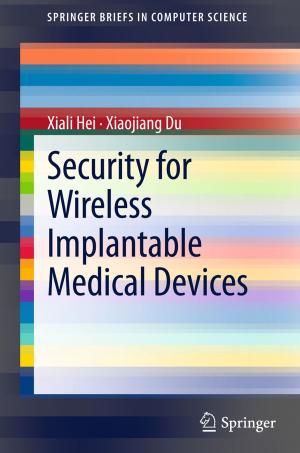 Cover of the book Security for Wireless Implantable Medical Devices by Marta L. Axelson, David Brinberg