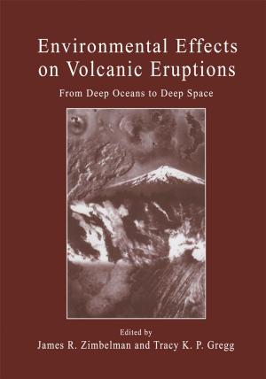Cover of the book Environmental Effects on Volcanic Eruptions by 