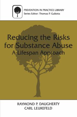 bigCover of the book Reducing the Risks for Substance Abuse by 