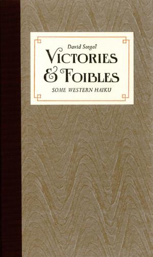 Cover of the book Victories & Foibles by Michael G. LaFosse