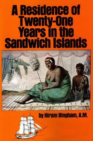 Book cover of Residence of Twenty-One Years in the Sandwich Islands
