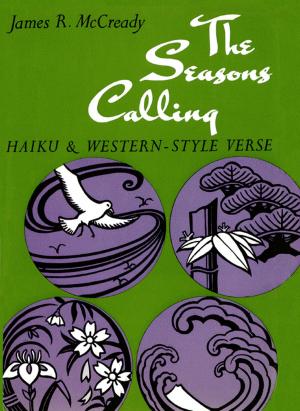Cover of the book Seasons Calling by Flower Conroy, Jim Daniels, Colin Winnette