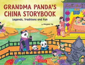 Cover of the book Grandma Panda's China Storybook by Clyde Prestowitz