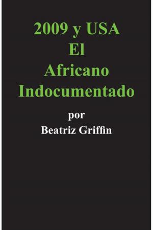 Cover of the book 2009 Y Usa by Jorge Eduardo González Muñoz
