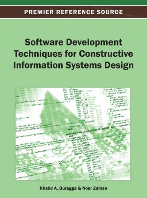 Cover of the book Software Development Techniques for Constructive Information Systems Design by Natarajan Meghanathan