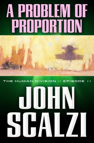 Book cover of The Human Division #11: A Problem of Proportion