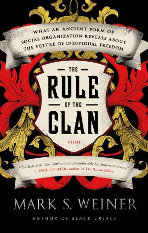 Cover of the book The Rule of the Clan by Deniz Yücel