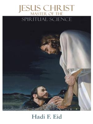 Cover of the book Jesus Christ Master of the Spiritual Science by Marley Mason