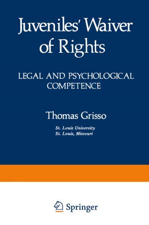 Cover of the book Juveniles’ Waiver of Rights by John A. Thomas, Edward J. Keenan