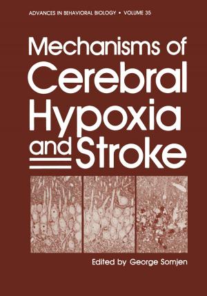 Cover of the book Mechanisms of Cerebral Hypoxia and Stroke by Gregory Tassey