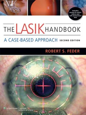 Cover of the book The LASIK Handbook by Stanley Hoppenfeld, Piet de Boer, Richard Buckley
