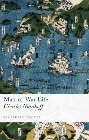 Cover of the book Man-of-War Life by Larry Jeram-Croft