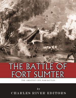 Book cover of The Greatest Civil War Battles: The Battle of Fort Sumter
