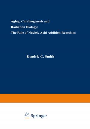 Cover of the book Aging, Carcinogenesis, and Radiation Biology by José Silva-Martínez, Michiel Steyaert, Willy M.C. Sansen