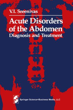 Cover of the book Acute Disorders of the Abdomen by Xiao Liu, Dong Yuan, Gaofeng Zhang, Wenhao Li, Dahai Cao, Qiang He, Jinjun Chen, Yun Yang