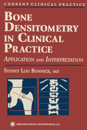 bigCover of the book Bone Densitometry in Clinical Practice by 