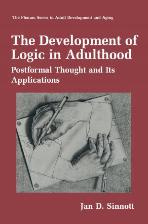 Cover of the book The Development of Logic in Adulthood by Yasar A. Ozcan, Kaoru Tone