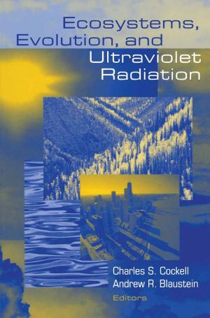 Cover of the book Ecosystems, Evolution, and Ultraviolet Radiation by Francis A. Gunther, Jane Davies Gunther