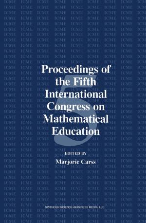 Cover of the book Proceedings of the Fifth International Congress on Mathematical Education by Arjun K. Gupta, Wei-Bin Zeng, Yanhong Wu