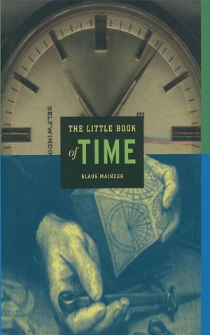 Cover of the book The Little Book of Time by Cristina Azcona Murillo, Belén Calvo Lopez, Santiago Celma Pueyo