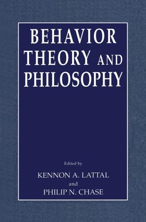 Cover of the book Behavior Theory and Philosophy by J.W. Beasley, E.W. Grogan
