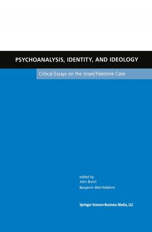 Cover of the book Psychoanalysis, Identity, and Ideology by Rhawn Joseph