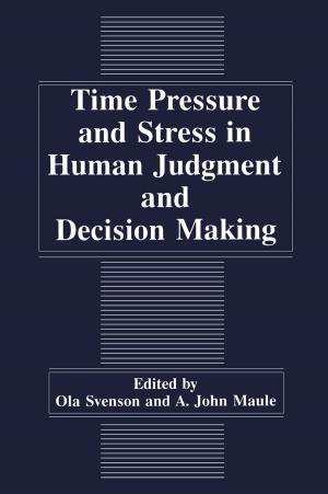 Cover of the book Time Pressure and Stress in Human Judgment and Decision Making by Otto F. Kernberg, MD