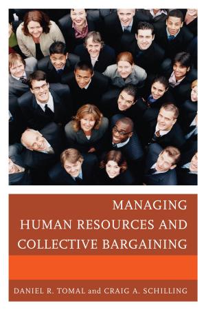 Cover of the book Managing Human Resources and Collective Bargaining by Darlene Leiding