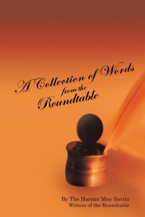 Cover of the book A Collection of Words from the Roundtable by Diane Rogers