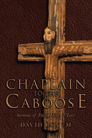 Cover of the book Chaplain to the Caboose by Eddie Curran