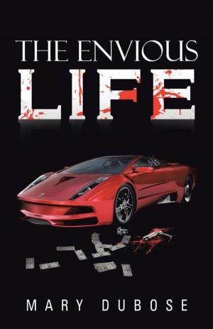 Cover of the book The Envious Life by Nick Pirog