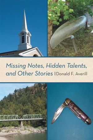 Cover of the book Missing Notes, Hidden Talents, and Other Stories by Oscar William Case