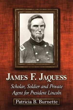 Cover of the book James F. Jaquess by Jonathan L. Friedmann
