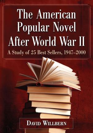 Cover of the book The American Popular Novel After World War II by William A. Cook