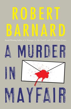 Cover of the book A Murder in Mayfair by Carrie Barron, Alton Barron