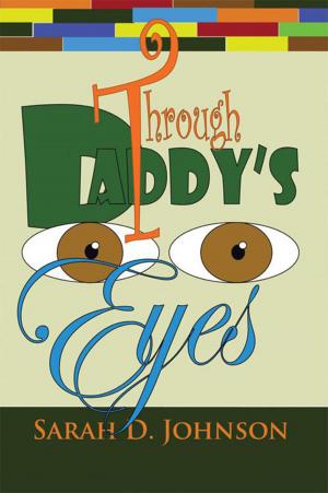 Cover of the book Through Daddy's Eyes by Joane Trojansek