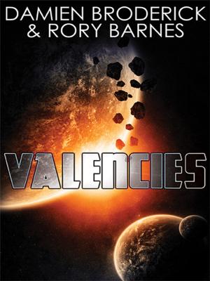 Cover of the book Valencies by H.B. Fyfe, John Gregory Betancourt, Fritz Leiber, Manly Banister, J. Sheridan Le Fanu