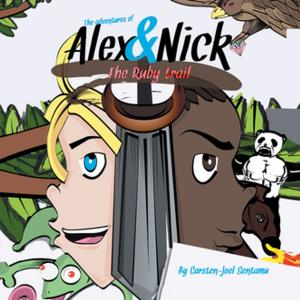 Cover of the book Alex and Nick: the Ruby Trail by Bennie Grezlik