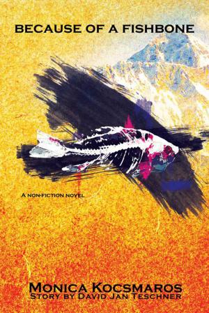 Cover of the book Because of a Fishbone by Andrew Roberts