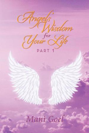Cover of the book Angels' Wisdom for Your Life by Luke Bleckly