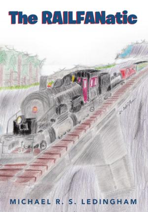 Cover of the book The Railfanatic by Kaitlin Fallon