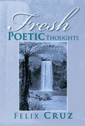Cover of the book Fresh Poetic Thoughts by Phil Sisson