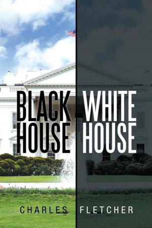 Cover of the book Black House/ White House by A.R. Johnson