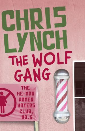 Cover of the book The Wolf Gang by Oisín McGann