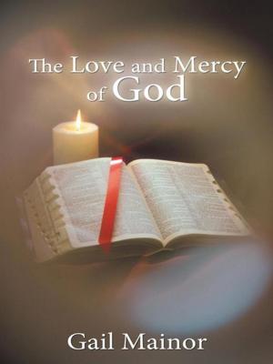 Cover of the book The Love and Mercy of God by Dan Barnwell