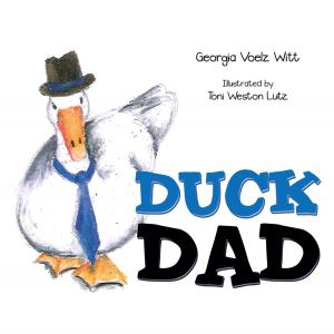 Cover of the book Duck Dad by Nancy Eldeek